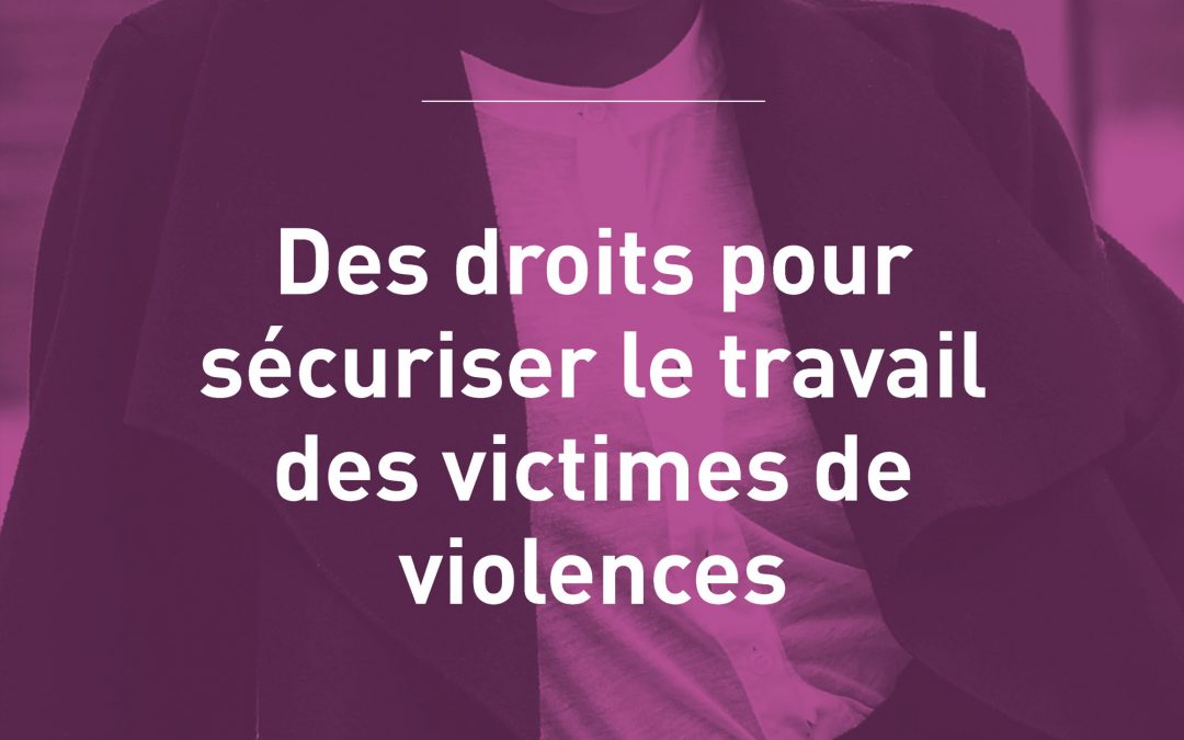 Gagnons des droits pour sécuriser le travail des victimes de violences conjugales !