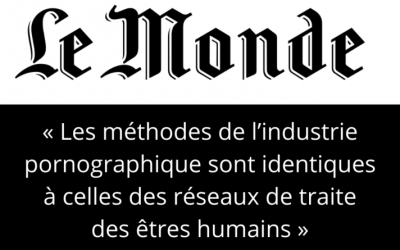 tribune « Les méthodes de l’industrie pornographique sont identiques à celles des réseaux de traite des êtres humains »