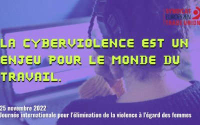 LA CYBERVIOLENCE EST UN ENJEU POUR LE MONDE DU TRAVAIL (ACTION CES 25 NOVEMBRE)