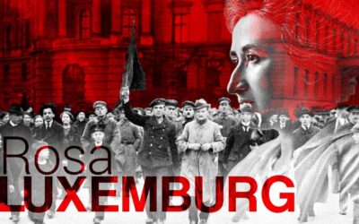 HOMMAGE À ROSA LUXEMBURG (1871-1919)